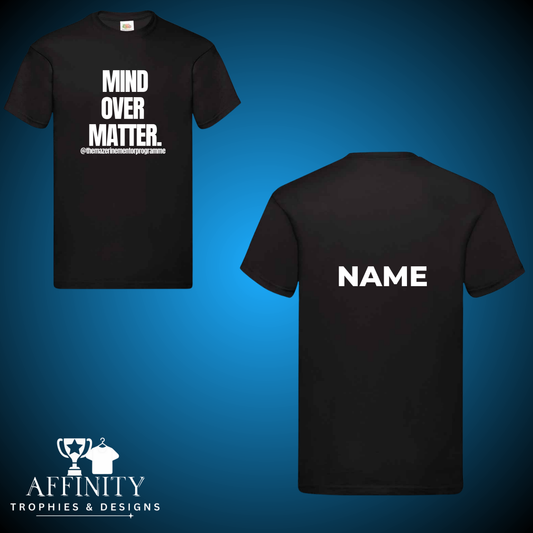 Mind Over Matter T-Shirt
